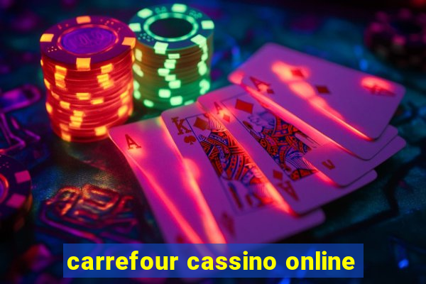 carrefour cassino online